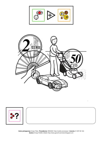 ´




Autor pictogramas: Sergio Palao Procedencia: ARASAAC http://catedu.es/arasaac/ Licencia: CC (BY-NC-SA)
               Autora: Amaya Padilla Collado http://www.garachicoenclave.blogspot.com
 