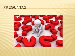 PREGUNTAS
 