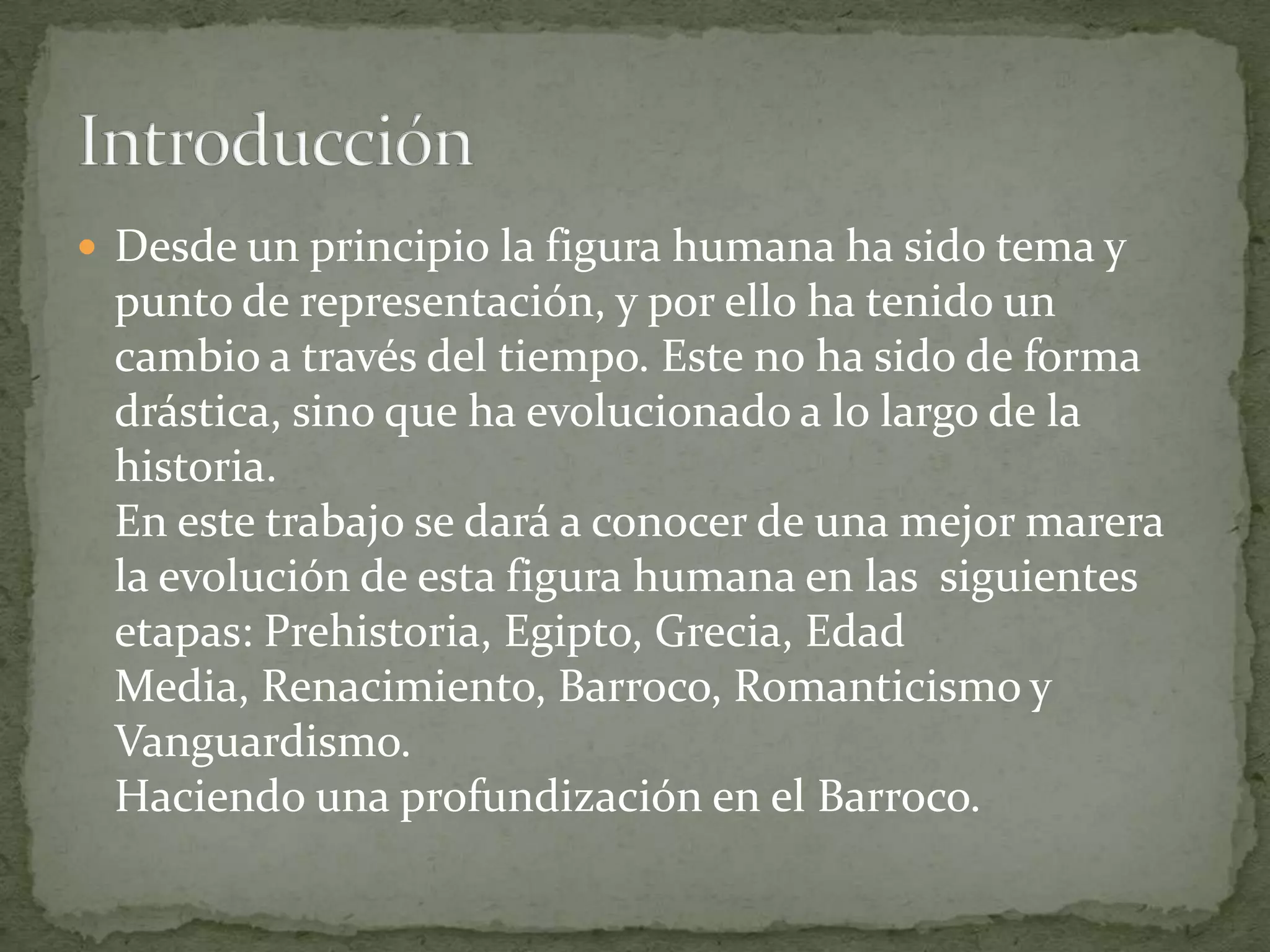 Figura humana en el arte a través de la historia | PPTX