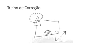 Treino de Correção
 