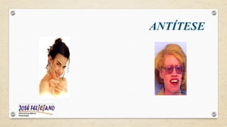 ANTÍTESE
 