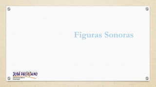 Figuras Sonoras
 