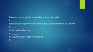 Figuras de Linguagem- antítese - paradoxo - eufemismo - ironia.pptx