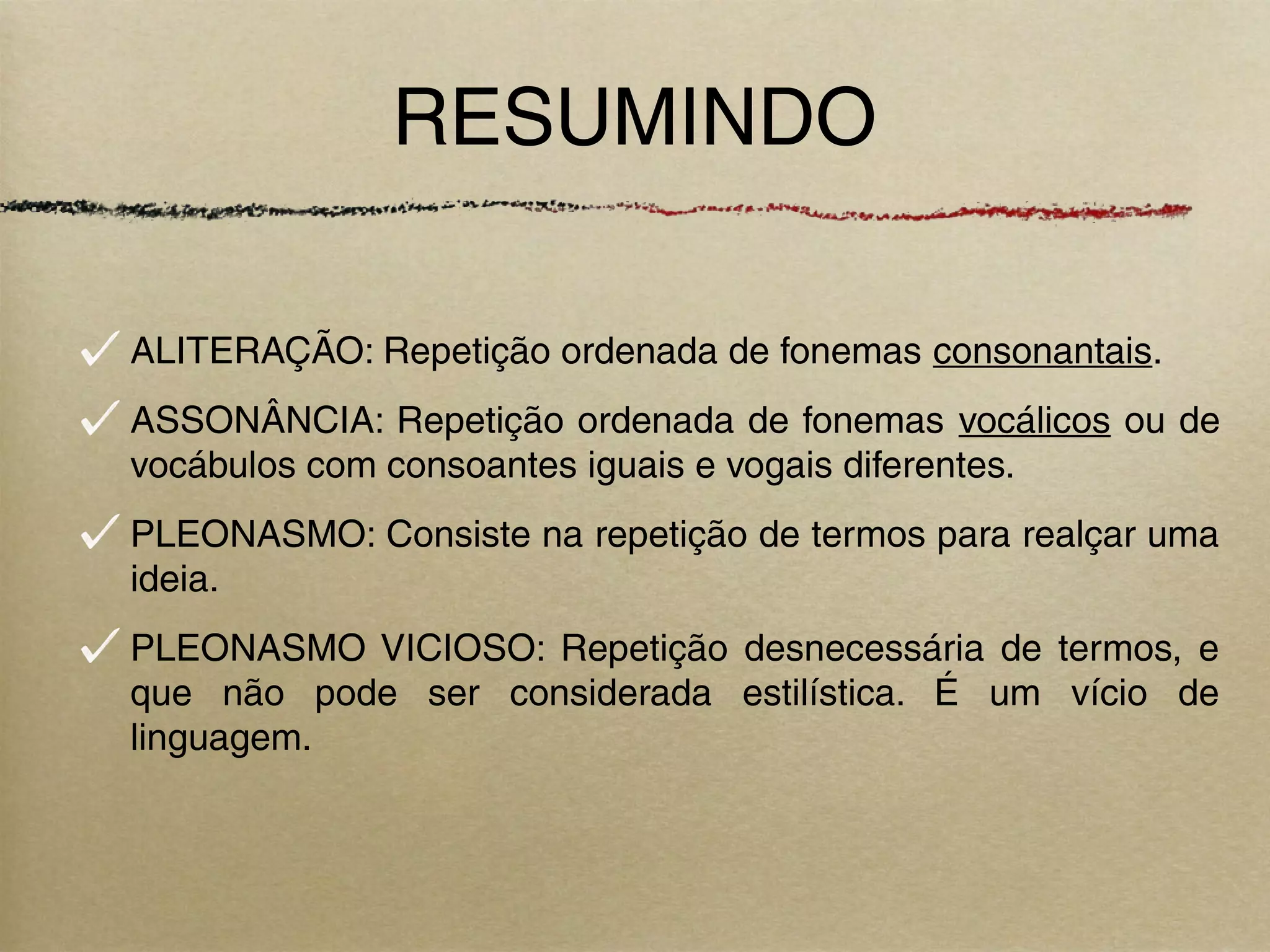 Figuras de linguagem (aliteração, assonância e pleonasmo) powerpoint | PPT