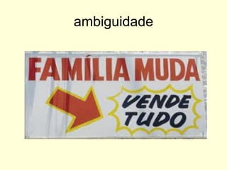 ambiguidade

 