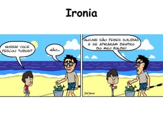 Ironia
 