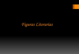 Figuras Literarias
 