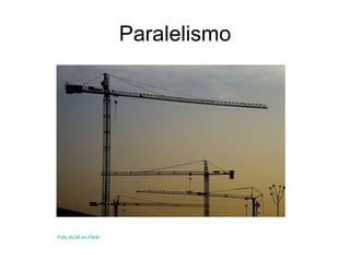 Paralelismo Foto AL3X en Flickr 