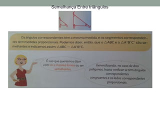 Semelhança Entre triângulos
 