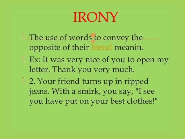 Irony sentences examples figure of speech