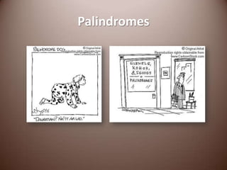 Palindromes<br />