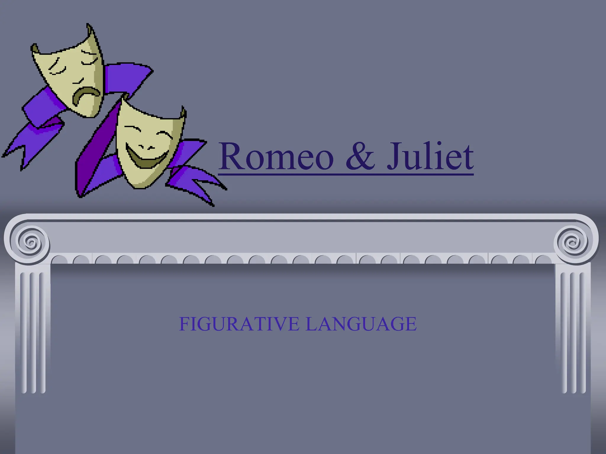 Figurative Language_Romeo and Julie