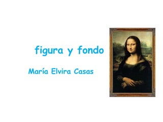 figura y fondo María Elvira Casas 