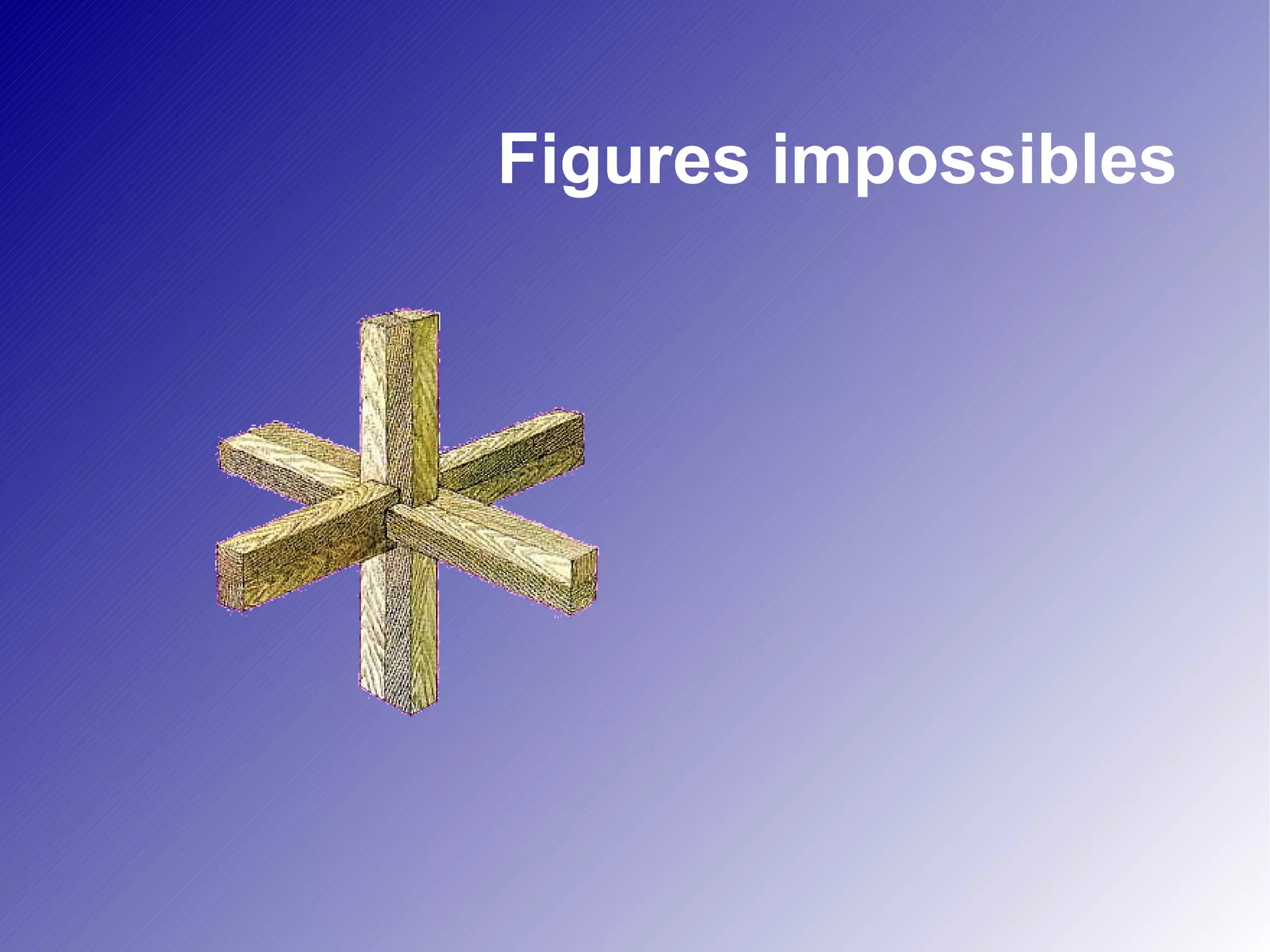 Figures impossibles 