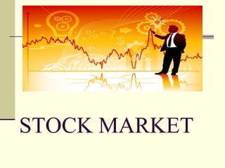 STOCK MARKET 