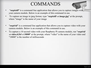 Run Camera From Command Line Raspberry Pi Linux Smart Wireless Surveillance Monitoring using RASPBERRY PI | PPT