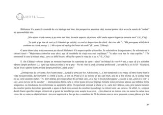 30
Biblioteca Vie poate fi o metodă de a te înțelege mai bine, din perspectiva anumitor cărți, tocmai pentru că ai acces la zonele de ”umbră”
ale personalității tale:
„M-a ajutat să mă cunosc și pe mine mai bine, în unele aspecte, să privesc altfel unele aspecte legate de meseria mea” (Al., Cluj)
„Te ajută și pe tine să vezi ce îi frământă pe ceilalți, ce cred ei despre tine din afară...din câte văd.” / ”Mă percepeau altfel decât
credeam eu că mă percep. (...) M-a ajutat să înțeleg alte laturi ale mele” (E., carte, Călărași)
O parte dintre cărți s-au concentrat pe efectul Bibliotecii Vii asupra copiilor și tinerilor, fie referindu-se la organizatori, fie referindu-se la
cititorii tineri - ”Majoritatea cititorilor erau elevi, așa că întrebările de viață erau mai copilărești.” ”A adus ceva bun în viața copiilor.” / ”în
momentul în care îți trăiești viața...ceva ce altfel încerci să lași la o parte în viața de zi cu zi.” (L., Cluj)
E. din Călărași vorbește despre un moment important în experiența de carte – când ”un băiețel de vreo 8-9 ani, a spus că și-a schimbat
părerea despre profesori (...) a pus așa mâna pe mine și mi-a spus – Nu-mi vine să cred că sunteți profesoară -, iar tatăl lui a zis la fel – Să știți că
eu am avut o părere foarte proastă despre profesori...până acum.”
„Dorința mea de a fi carte a fost foarte mare (...) până la urmă am fost Adolescenta. (...) Am menționat că nu vreau să intru foarte mult în
viața mea personală, dar ineviatbil s-a intrat și acolo...a fost ok. Poate și ei au insistat un pic cam mult, asta nu a fost tocmai ok, în același timp
mi-au cerut anumite sfaturi. ” S. din Călărași povestește chiar de un băiat care „m-a pus în locul psihologului”, cu care a stat „cred că o oră” și
care „avea nevoie să fie ascultat” – interacțiunea dintre carte și cititor poate provoca/împinge limitele zonei personale adesea sau îmbrăca forme
terapeutice, nu întodeauna în conformitate cu așteptările cărții. O experiență similară a relatat și A., carte din Călărași, care, prin natura meseriei
de consilier pentru dezvoltare personală, a ajuns să facă mini-sesiuni de consiliere (coaching) cu cititorii care i-au cerut-o. De altfel, A., a reținut
detalii foarte specifice despre cititorii săi și genul de întrebări pe care aceștia le-au avut. „Am observat un interes real, nu numai la cartea mea,
vizavi de ce voiau sa obțină cititorii. Am avut supriza de a face pe loc o consiliere de 20 de minute ceea ce mi-a provocat o mare plăcere și a fost
 