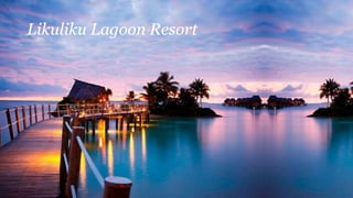 Likuliku Lagoon Resort
 