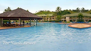 The Naviti Resort
 