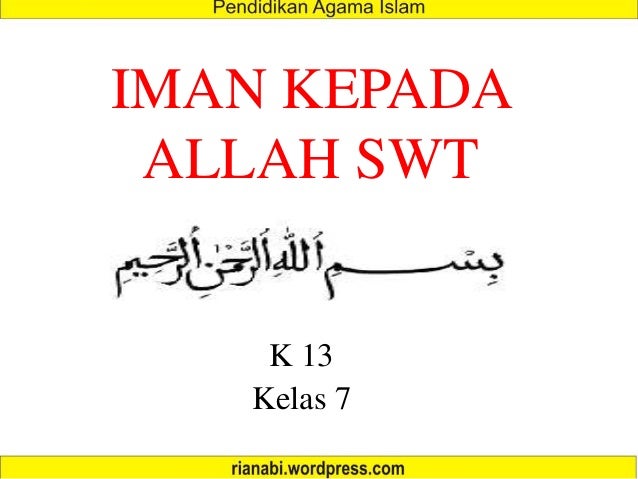 Lebih Dekat Dengan Allah Swt Yang Sangat Indah Namanya