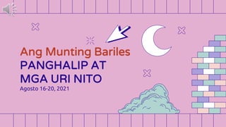 Fil10 ang munting bariles, panghalip at uri nito | PDF