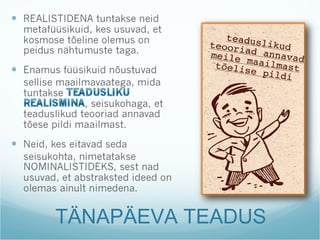 TÄNAPÄEVA TEADUS 