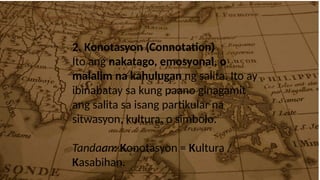 Paggamit ng Denotasyon, Konotasyon, Onomatopeya, at Diksiyon sa ...