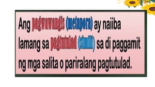 FIL 4 MATATAG WEEK 2 Q2 PPT LESSON EXEMPLAR