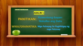 KUWENTONG BAYAN AT MGA PAHAYAG SA PAGBIBIGAY PATUNAY | PDF
