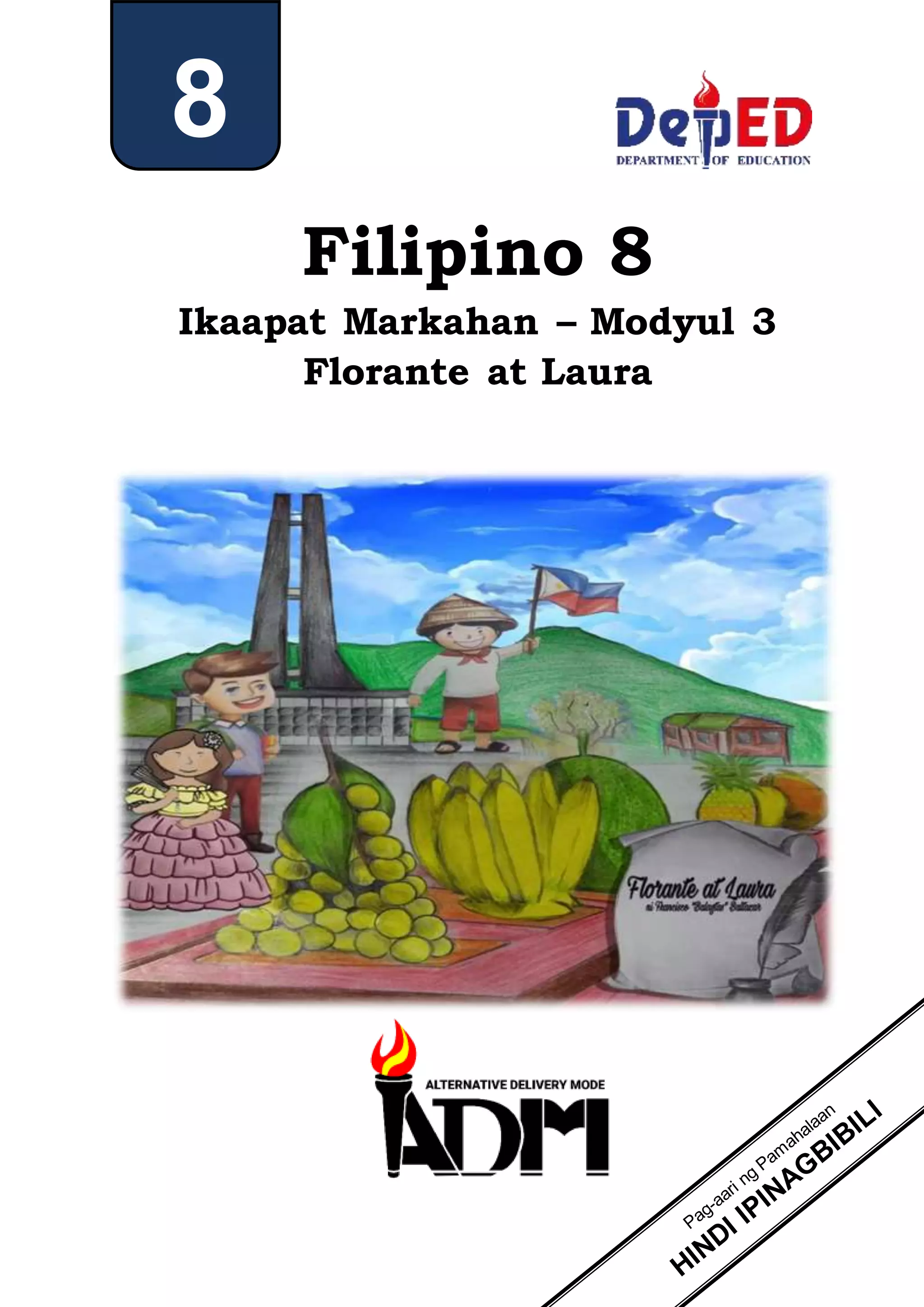 Filipino 8
Ikaapat Markahan – Modyul 3
Florante at Laura
8
 