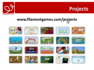 Projects
www.filamentgames.com/projects
 