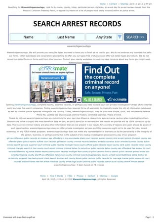 Home   |  Contact   |  Sitemap  April 14, 2013, 2:49 am
    Searching for Wwwmichigancourtsgv, Look for by name, county, troop, particular person city/state, or arrest day for arrest reviews issued from the
                     Missouri Condition Freeway Patrol, or appear by means of a list of people most lately involved within an police arrest.




                                                                      wwwmichigancourtsgv

   Wwwmichigancourtsgv, We will provide you using the types we need to have you to finish at no cost to you. We do not endorse any business that sells
      our forms. Other businesses and corporations proclaiming to offer you our types free of charge could offer out-dated types and details. We do not
    accept out-dated forms or forms sold from other sources. Contact your nearby workplace in case you have concerns about any forms you might need.
                                                                        Wwwmichigancourtsgv




                                                                              
  Seeking wwwmichigancourtsgv, complete reports, essential records, or perhaps you need to start your own private investigation? Ahead of the internet
    world and also the search companies, finding wwwmichigancourtsgv required hiring of specialists to physically locate this info at information databases
    as well as criminal justice agencies throughout the country. Today, wwwmichigancourtsgv, may be a lot more simple, quick, and inexpensive.Reverse
                                     Phone No. LookUp See anyones past criminal history. Unlimited searches. Peace of mind.
     Please do not use wwwmichigancourtsgv as a substitute for your own due diligence, research or even extreme caution when investigating others.
    Basically we strive to supply the most beneficial data we can, we don't stand for or warrant that the results we provide will be 100% correct or up-to-
   date. There can be criminal history and also other information that are not present in our results for a variety of reasons and users should be aware of
        such opportunities. wwwmichigancourtsgv does not offer private investigator services and this resources ought not to be used for jobs, tenant
   screening, or any FCRA related purposes. wwwmichigancourtsgv does not make any representation or warranty as to the personality or the integrity of
                   the person, business, or perhaps entity that is the subject of any lookup investigation processed by way of our program.
   gbi sex offenders public records wi missouri sex offenders in my area alaska state court records warren county ohio arrest records thurston county sex
     offender plano police reports suffolk court records galveston county criminal records lakeland arrests sopranos actor arrested sumner county active
   inmate search yavapai superior court criminal public records michigan travis county official public records bexar county clerk public records fulton county
    criminal charges search st clair county court record criminal criminal dallas tx records wi public records dallas county sex offenders free access to court
     records lakewood nj police blotter wayne county court records michigan leon county fl public records how to search public records prison break star
        arrested medina county sheriff sex offenders henderson county criminal records dogpilesolano county arrest record baltimore police blotter kc
     armstrong arrested free background check search engines will county illinois public records public records for marriage license public access to court
           records arizona inertia reel fall arrest riverside county arrest logs south carolina public records search duval county sheriff inmate search
                                                       wwwmichigancourtsgv 4 stars based on 78 reviews




                                        Home   |   How It Works   |   FAQs   |   Privacy   |   Contact   |   Sitemap  |   Google
                                          April 14, 2013, 2:49 am © 2012 Wwwmichigancourtsgv, All Rights Reserved.




Generated with www.html-to-pdf.net                                                                                                                         Page 1 / 1
 