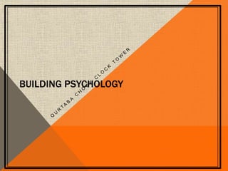 BUILDING PSYCHOLOGY
 