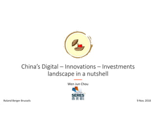China’s digital – innovations – investments landscape in a nutshell