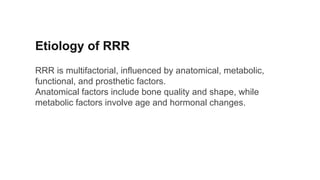 Systemic Factors For Rrr Residual ridge resorption a challenge to conquer | PPTX