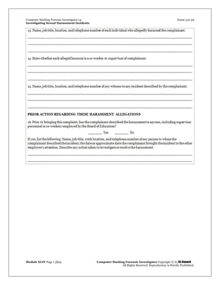Computer Hacking Forensic Investigator v4 Exam 312-49
Investigating Sexual Harassment Incidents
Module XLIV Page | 3834 Computer Hacking Forensic Investigator Copyright © by EC-Council
All Rights Reserved. Reproduction is Strictly Prohibited.
 