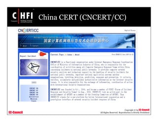 EC-Council
Copyright © by EC-Council
All Rights Reserved. Reproduction is Strictly Prohibited
China CERT (CNCERT/CC)
 