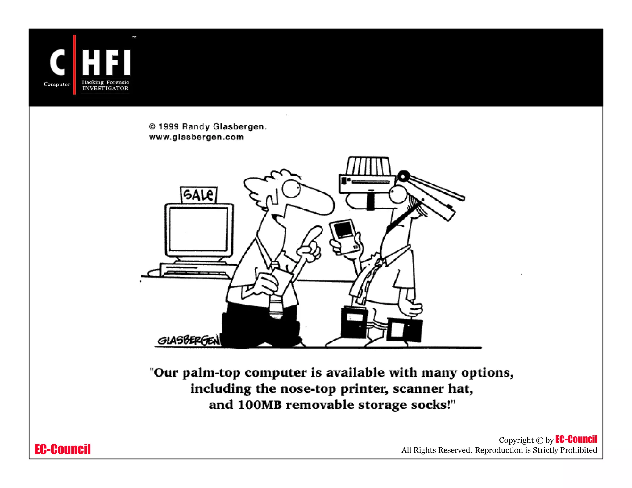 EC-Council
Copyright © by EC-Council
All Rights Reserved. Reproduction is Strictly Prohibited
 