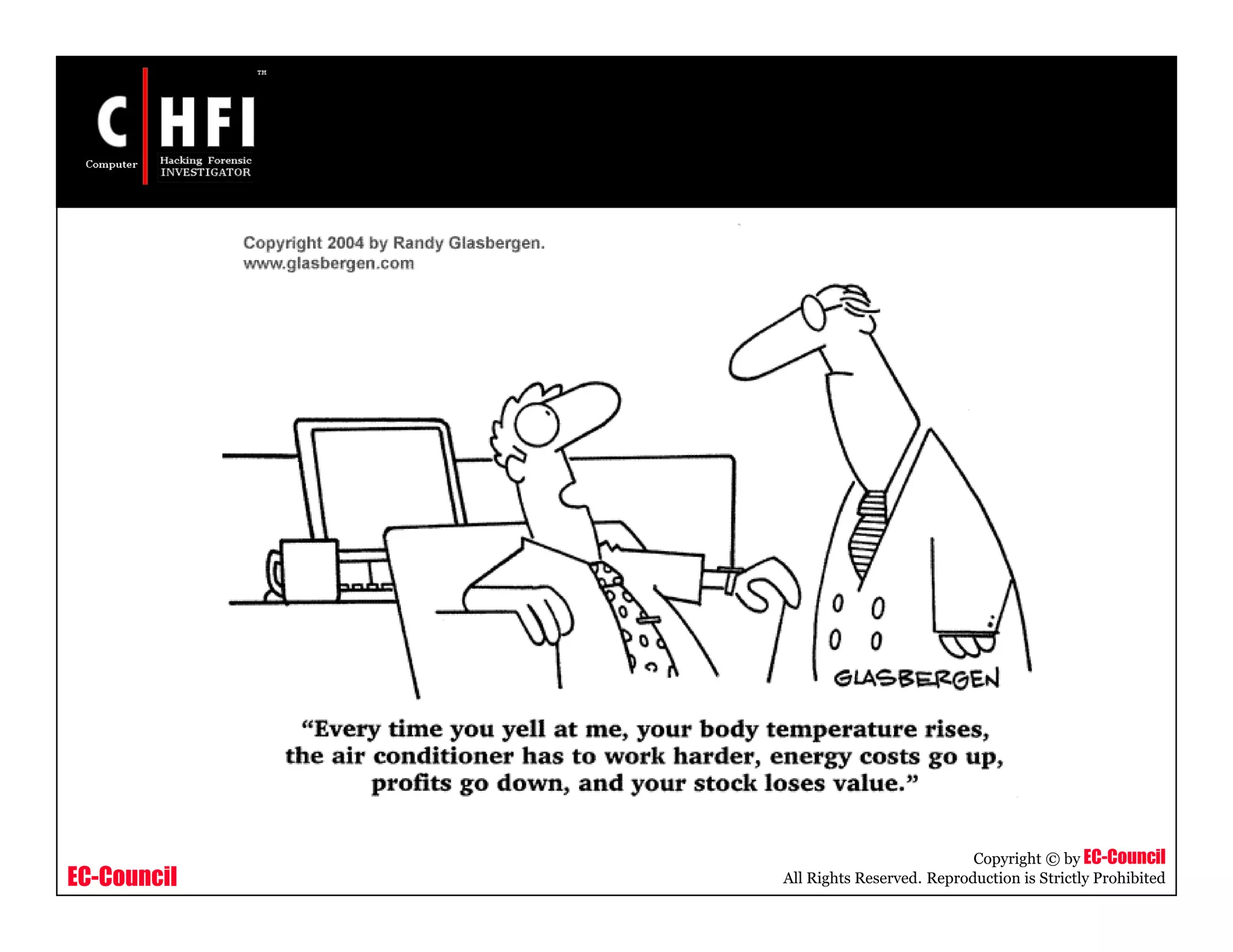 EC-Council
Copyright © by EC-Council
All Rights Reserved. Reproduction is Strictly Prohibited
 