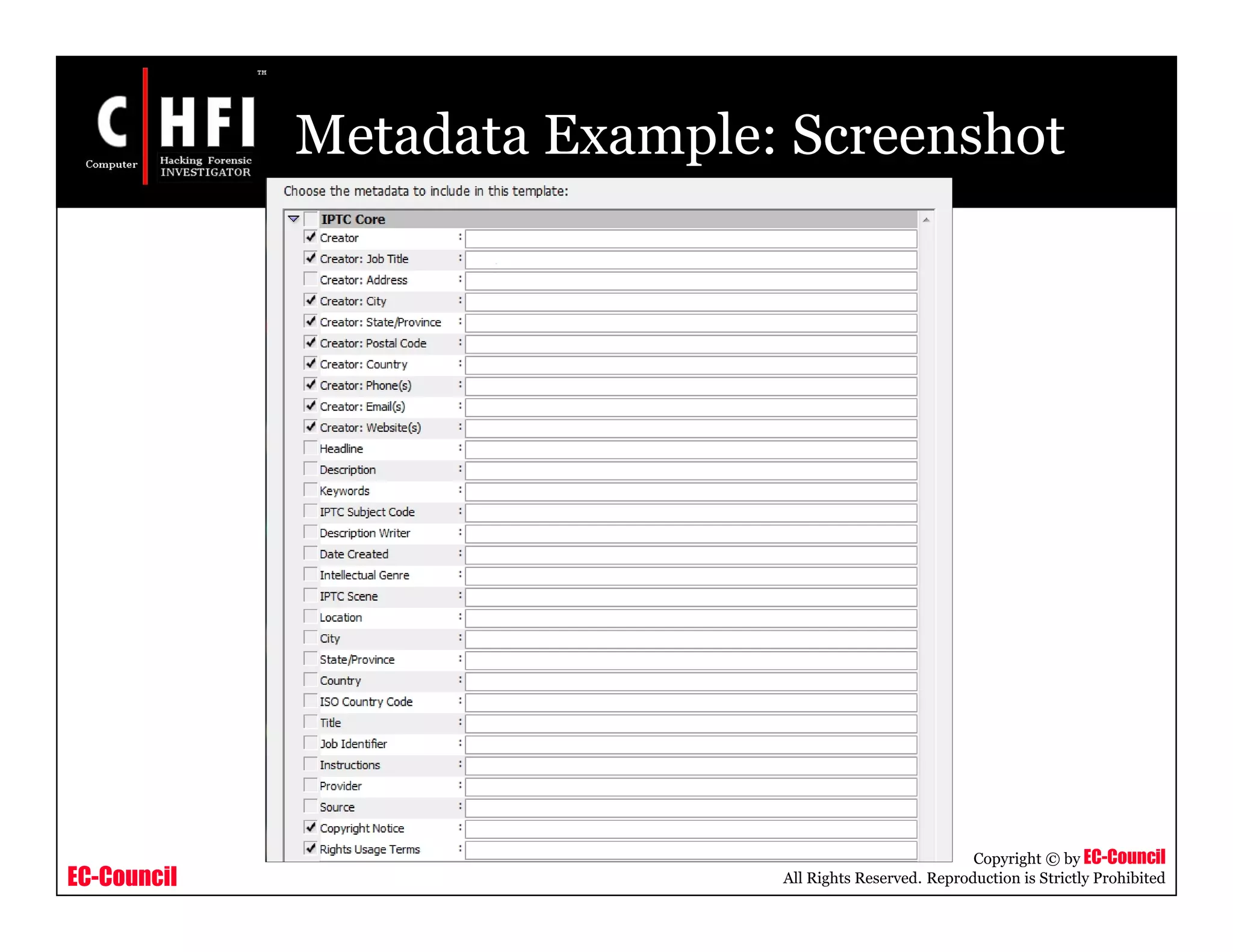 EC-Council
Copyright © by EC-Council
All Rights Reserved. Reproduction is Strictly Prohibited
Metadata Example: Screenshot
 