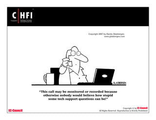 EC-Council
Copyright © by EC-Council
All Rights Reserved. Reproduction is Strictly Prohibited
 