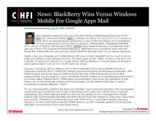 EC-Council
Copyright © by EC-Council
All Rights Reserved. Reproduction is Strictly Prohibited
News: BlackBerry Wins Versus Windows
Mobile For Google Apps Mail
Source: http://www.informationweek.com/
 