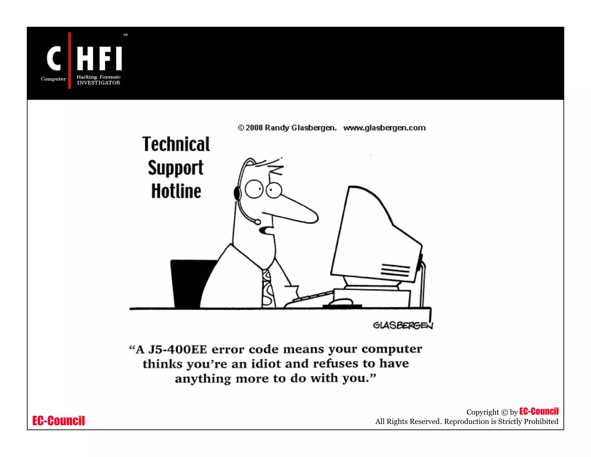 EC-Council
Copyright © by EC-Council
All Rights Reserved. Reproduction is Strictly Prohibited
 