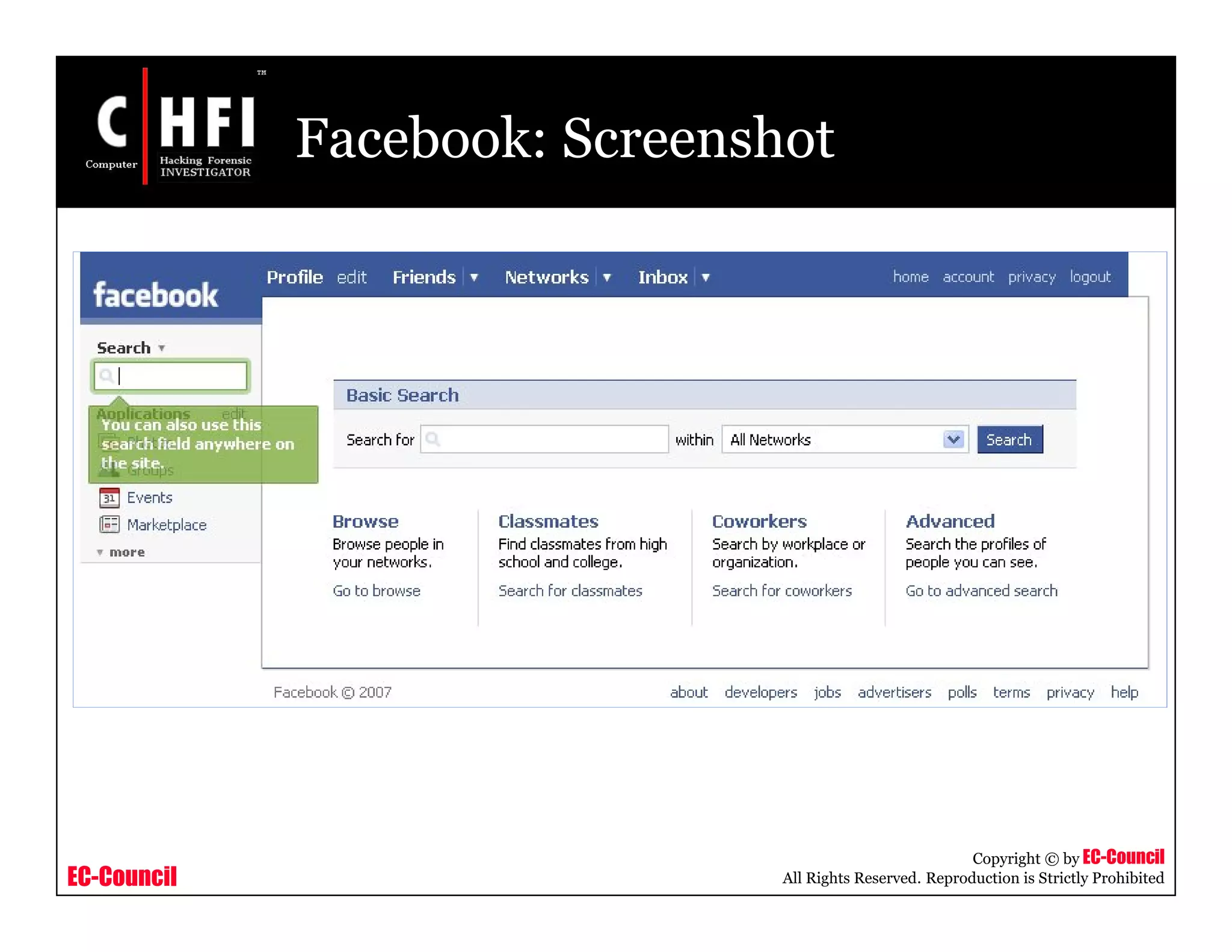 EC-Council
Copyright © by EC-Council
All Rights Reserved. Reproduction is Strictly Prohibited
Facebook: Screenshot
 