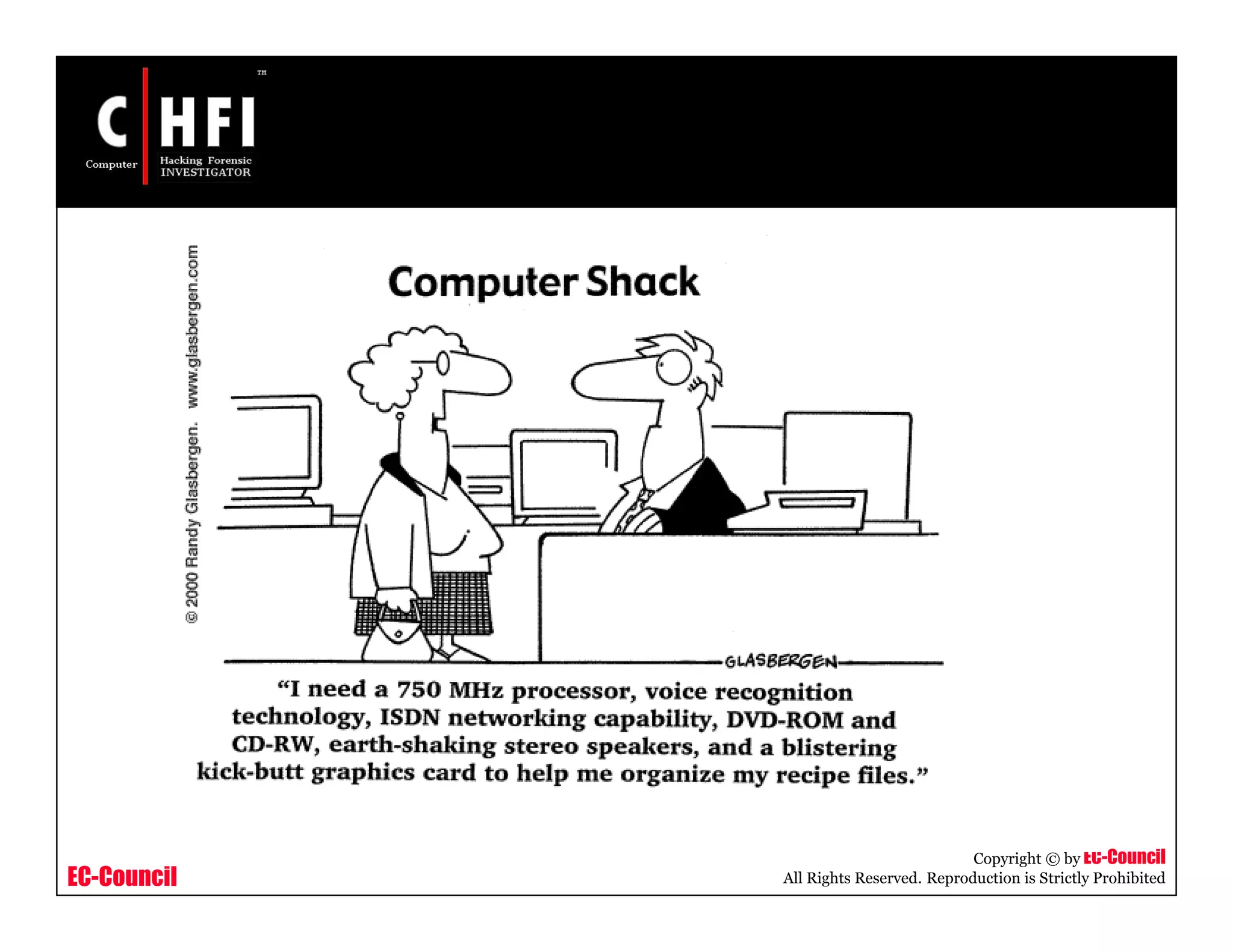 EC-Council
Copyright © by EC-Council
All Rights Reserved. Reproduction is Strictly Prohibited
 