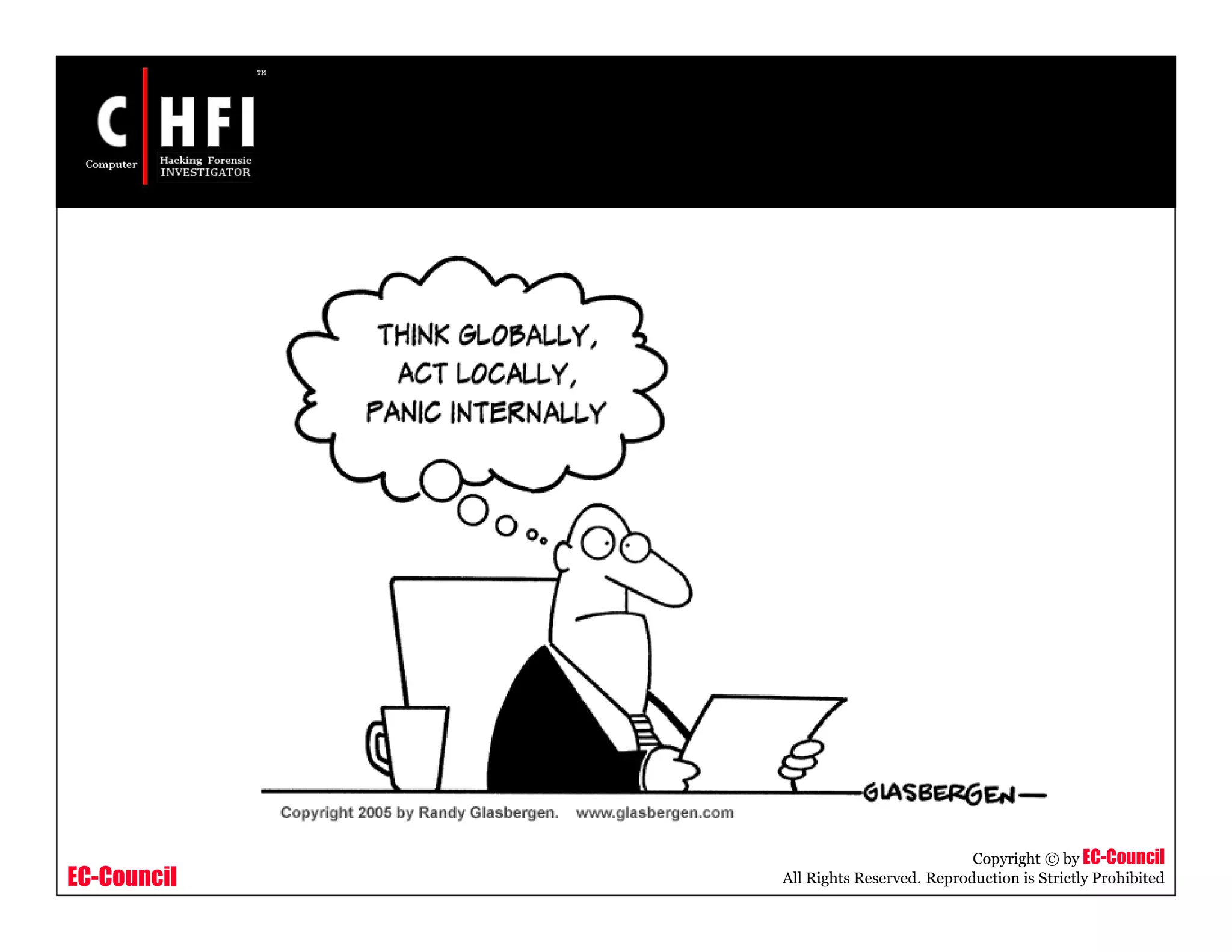 EC-Council
Copyright © by EC-Council
All Rights Reserved. Reproduction is Strictly Prohibited
 