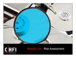 Module LVII - Risk Assessment
 