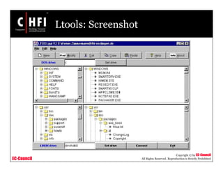 EC-Council
Copyright © by EC-Council
All Rights Reserved. Reproduction is Strictly Prohibited
Ltools: Screenshot
 