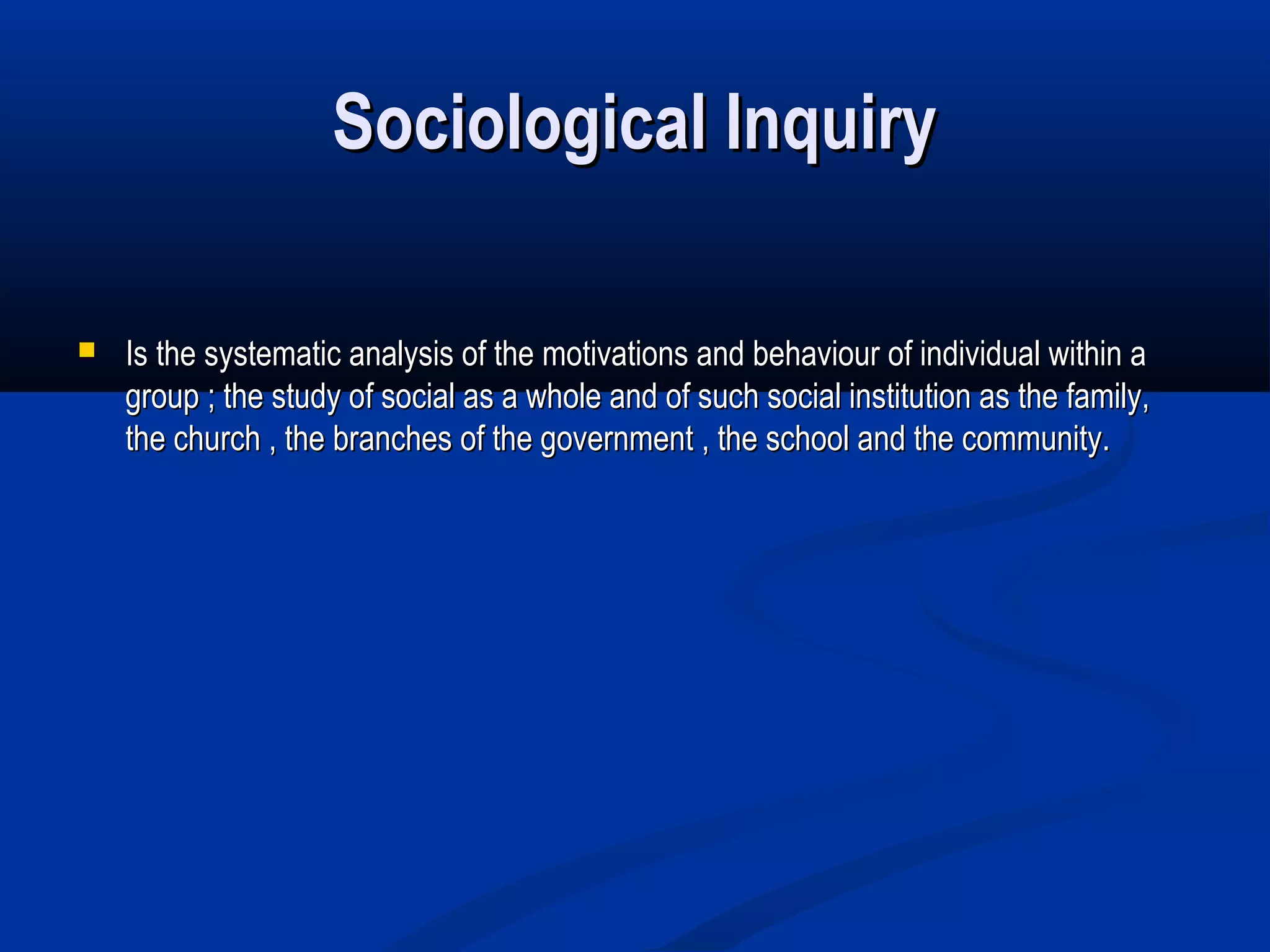 Sociological Inquiry | PPT