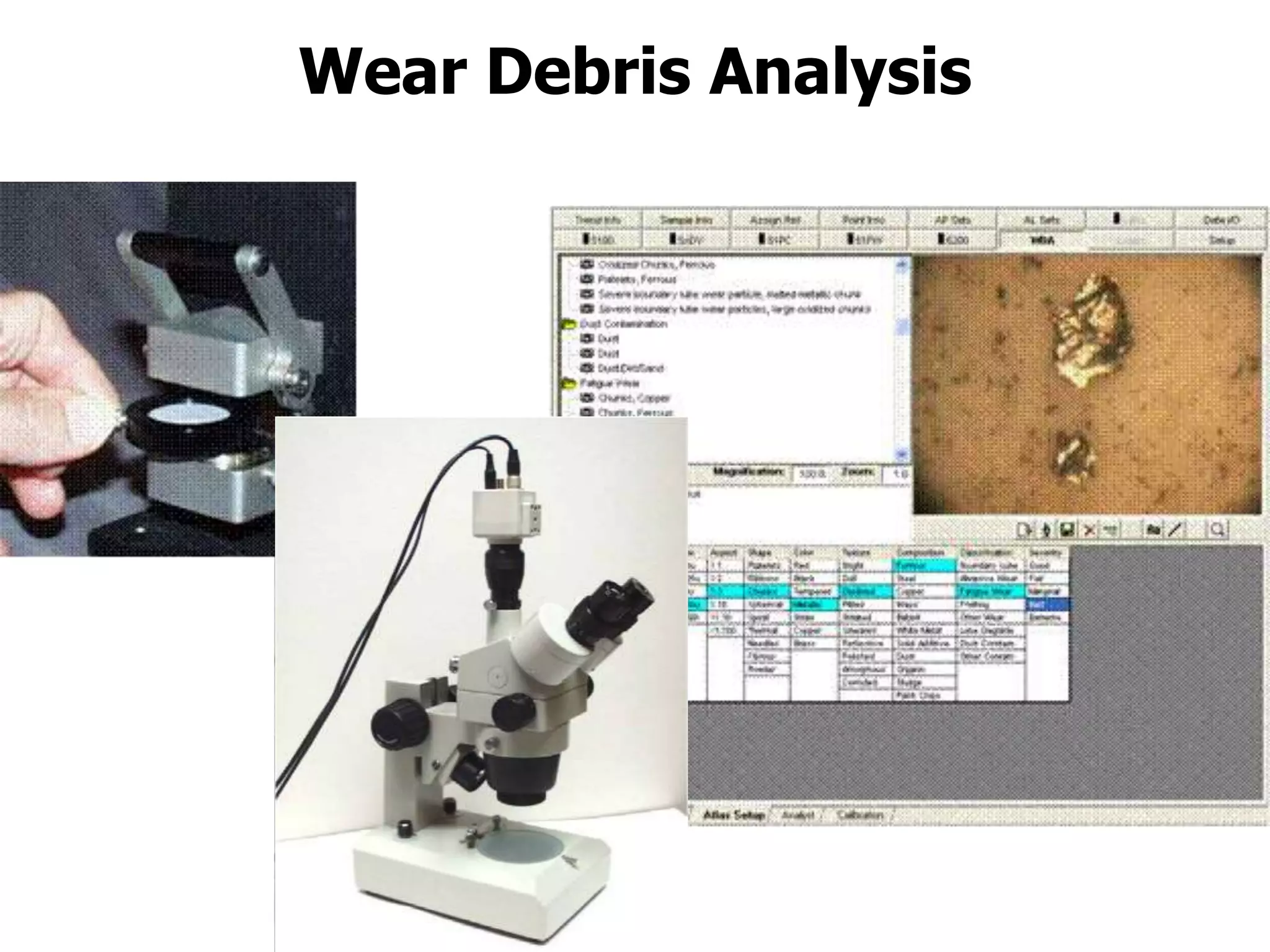 Wear Debris Analysis
 